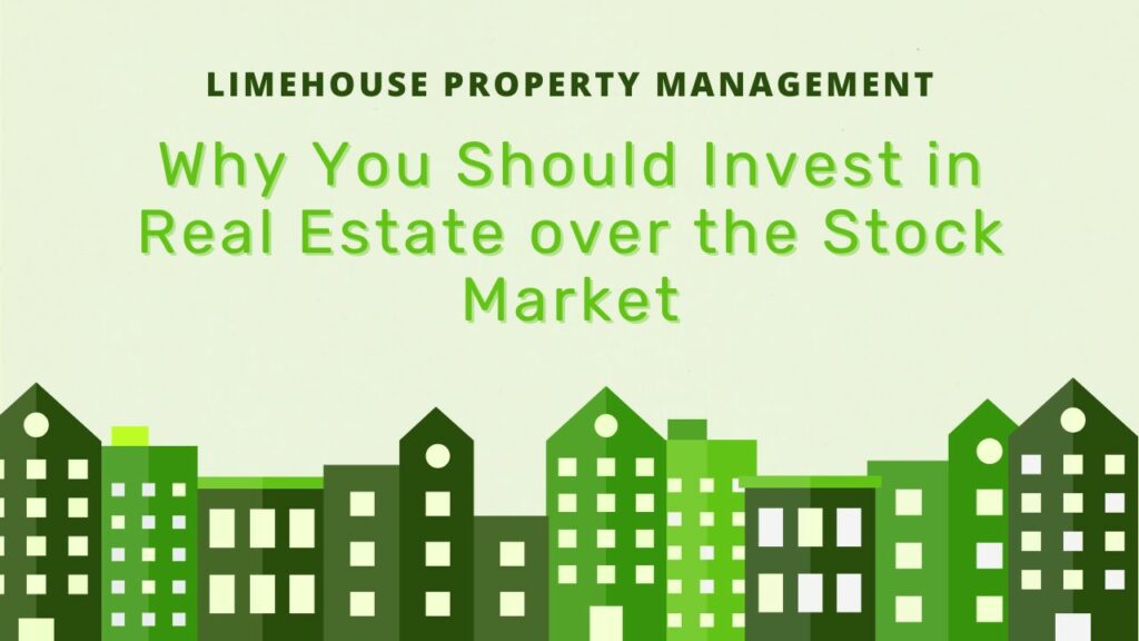 Title "Why You Should Invest in Real Estate over the Stock Market" in lime green letters over a pastel green background, an assortment of green cartoon houses below it