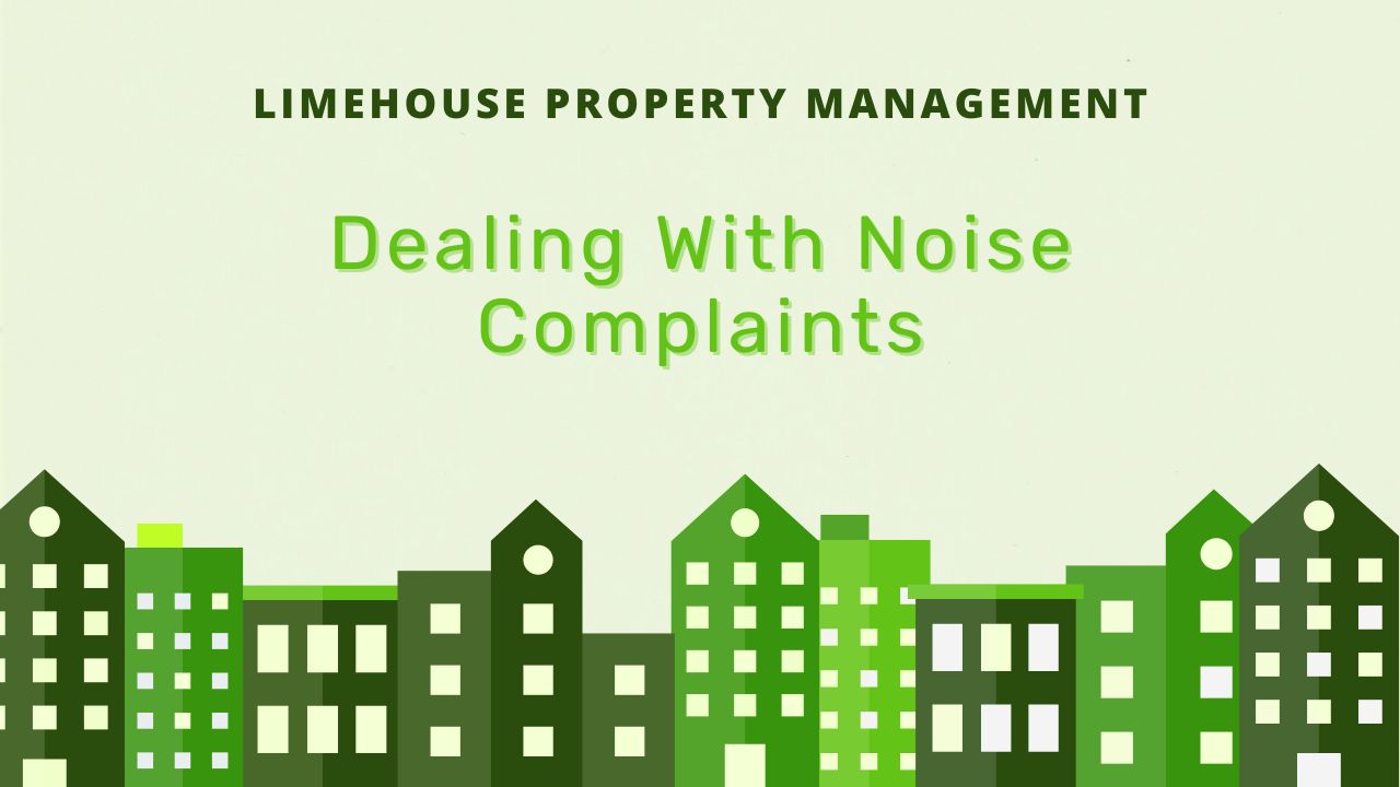 Title "Dealing With Noise Complaints" in lime green letters over a pastel green background, an assortment of green cartoon houses below it