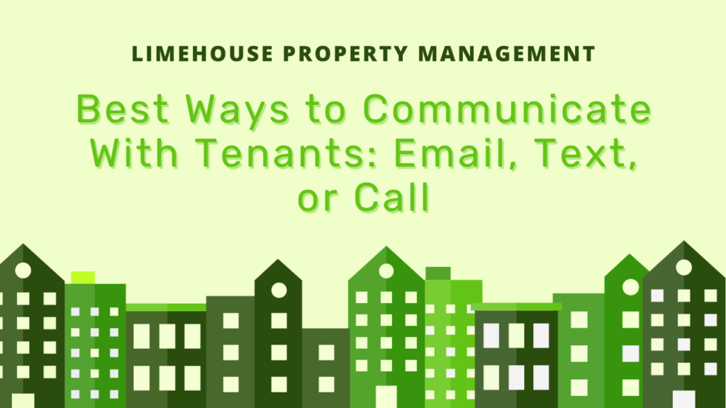 Best Ways to Communicate With Tenants Email, Text, or Call