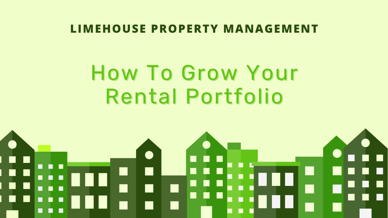 How To Grow Your Rental Portfolio