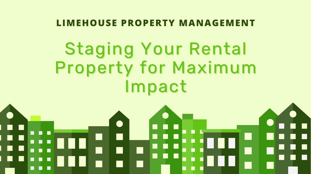 Staging Your Rental Property for Maximum Impact