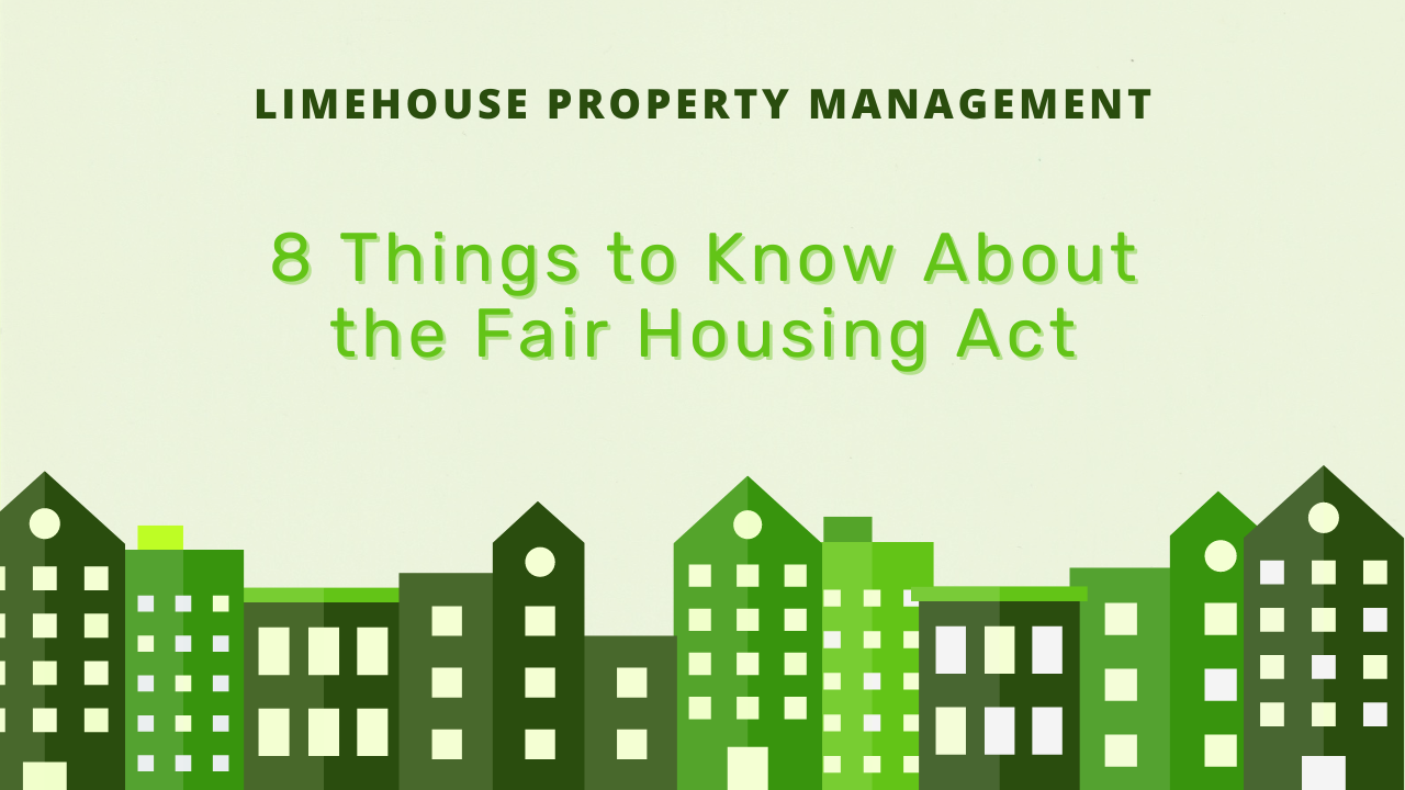 8 Things to Know About the Fair Housing Act