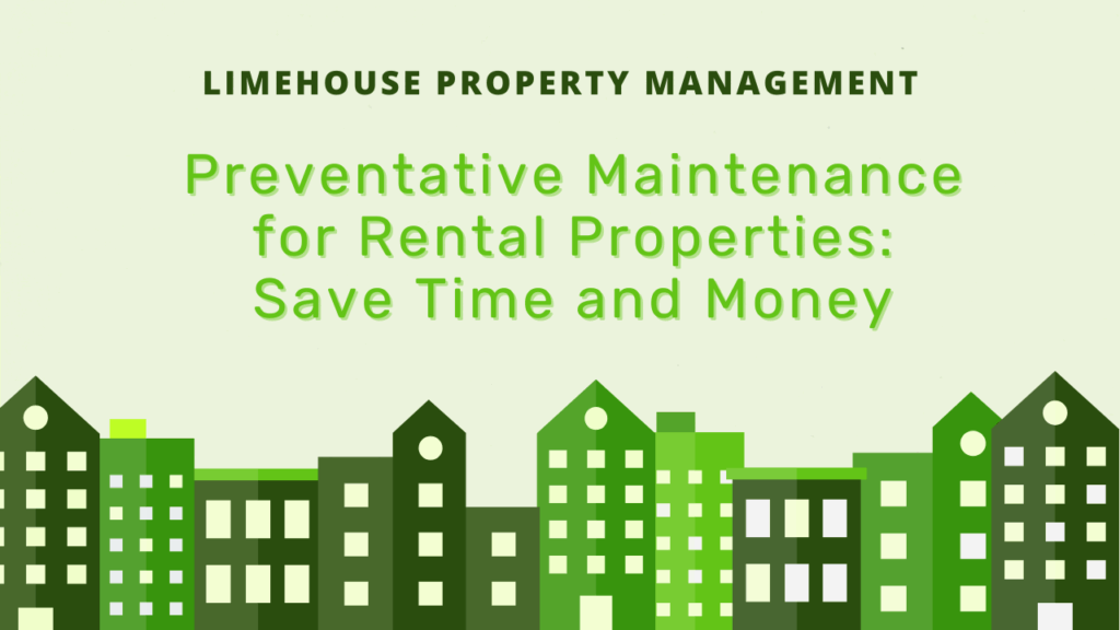 Preventative Maintenance for Rental Properties Save Time and Money