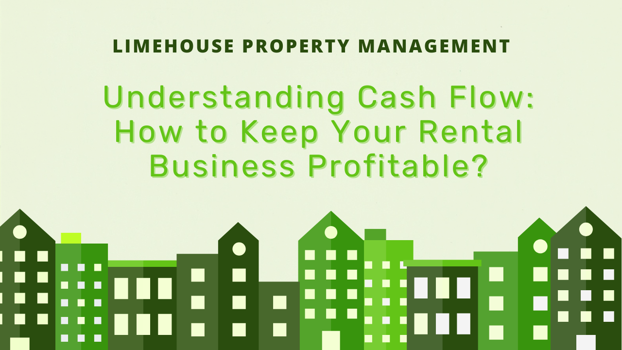 Understanding Cash Flow How to Keep Your Rental Business Profitable